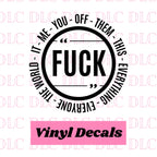 “F*CK” Literally Everything Decal