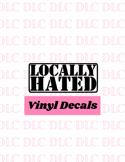 Locally Hated Decal