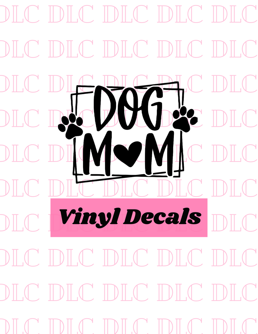 Dog Mom Decal