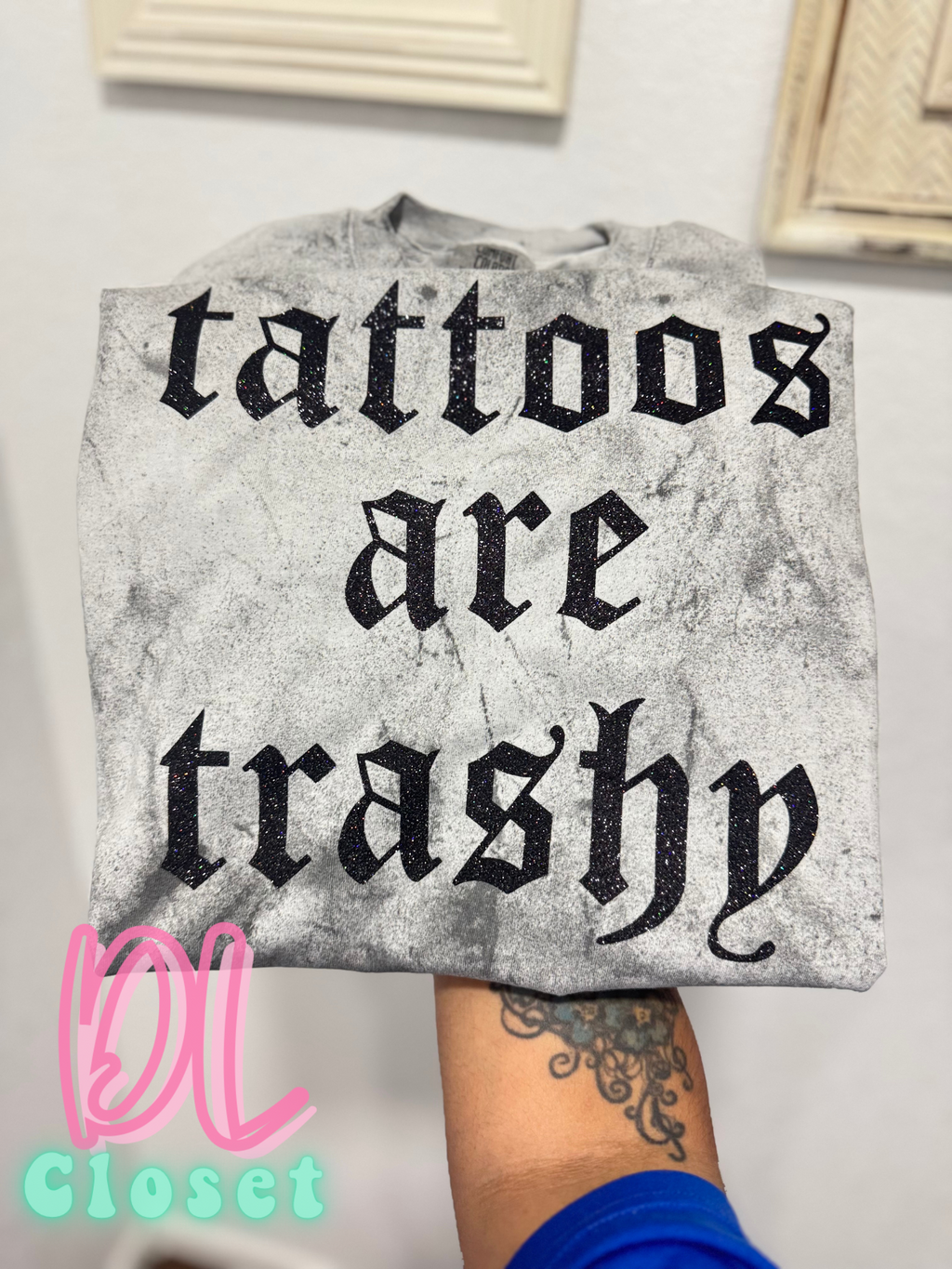 TATTOOS ARE TRASHY
