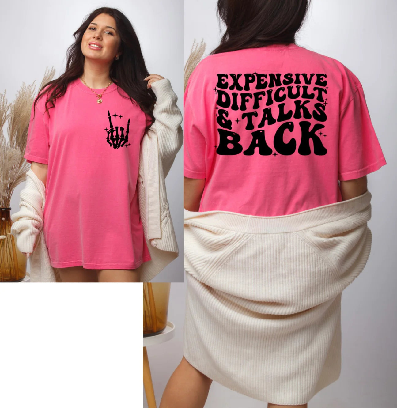 Expensive, Difficult, & Talks Back T-Shirt