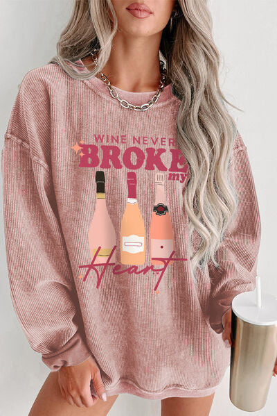 WINE NEVER BROKE MY HEART Crewneck Sweatshirt